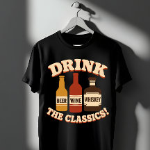 Drink The Classics Beer Wine Whiskey