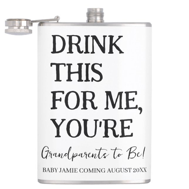 Drink this for me you're grandparents to be funny hip flask (Opened)