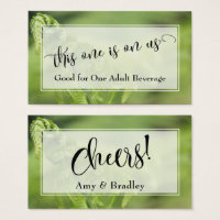 Drink Tickets | Script w/ Photo of Green Ferns