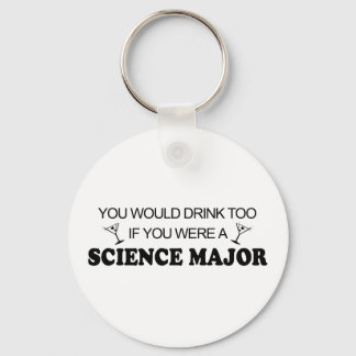 Drink Too - Science Major Keychain