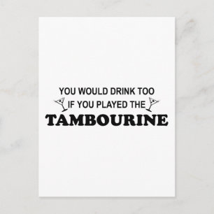 Drink Too - Tambourine Postcard