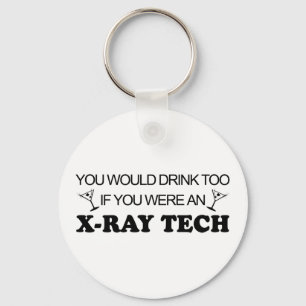 Drink Too - X-Ray Tech Keychain