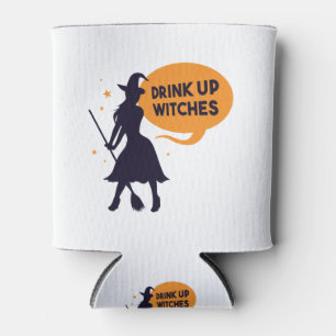 Drink Up Witches Can Cooler