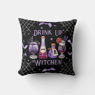 Drink Up Witches Cocktails and Costume Halloween Throw Pillow