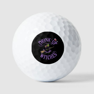 Drink Up Witches Funny Halloween Party Vibes Golf Balls