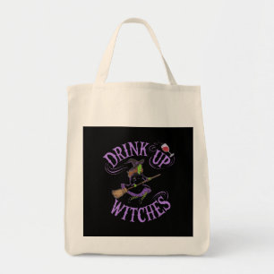 Drink Up Witches Funny Halloween Party Vibes Tote Bag