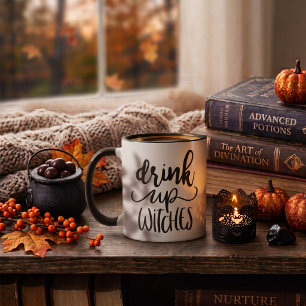 Drink Up Witches Funny Halloween Script Quote Mug
