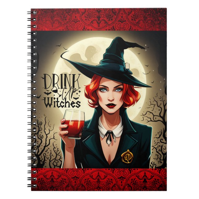 Drink Up Witches Notebook (Front)