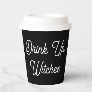 Drink Up Witches Paper Cups