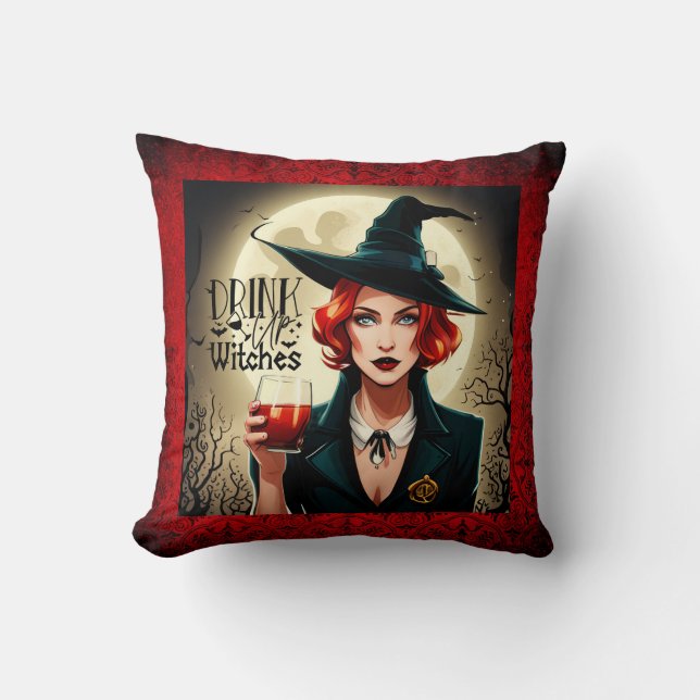 Drink Up Witches Throw Pillow (Front)