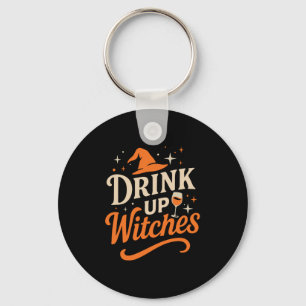 Drink Up Witches Wine Gl Halloween Bachelorette Dr Keychain