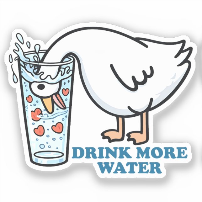 Drink Water Funny Goose Cute Hydration Reminder (Front)