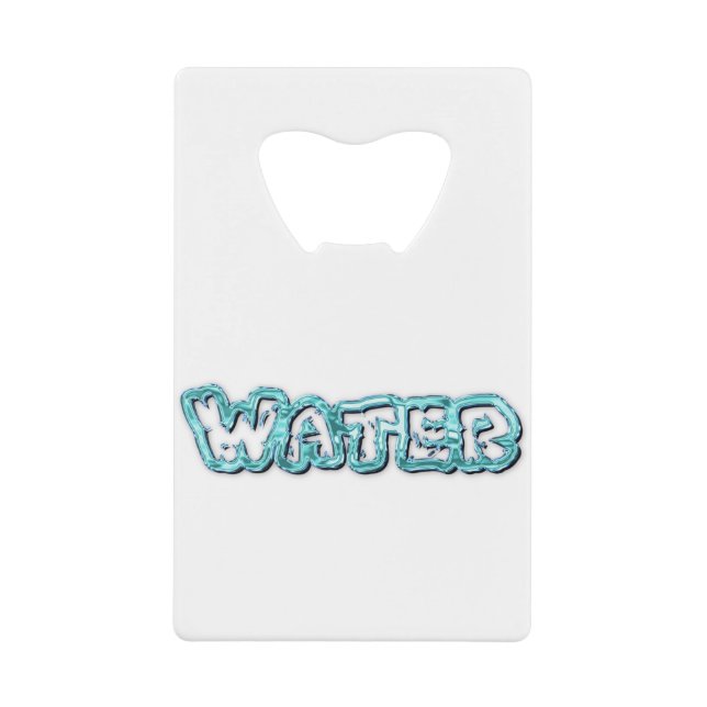 Drink water letters credit card bottle opener (Front)