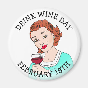 Drink Wine Day February 18th Holidays Magnet