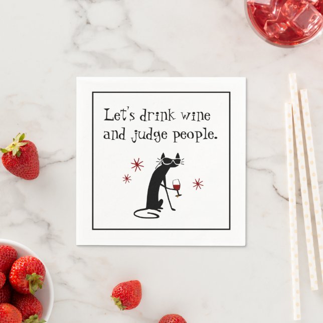 Drink Wine Judge People Funny Quote with Black Cat Napkin (Insitu)