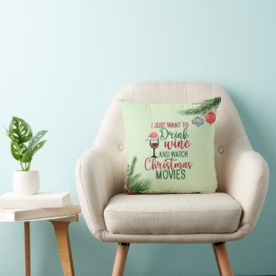 Drink Wine, Watch Christmas Movies, Eat Cookies Throw Pillow