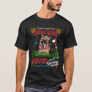 Drink Wine Watch Christmas Movies With My German S T-Shirt