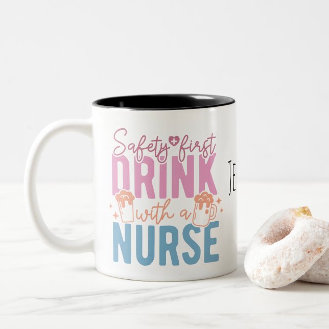 Drink with a Nurse Custom Name Coffee Mug (With Donut)