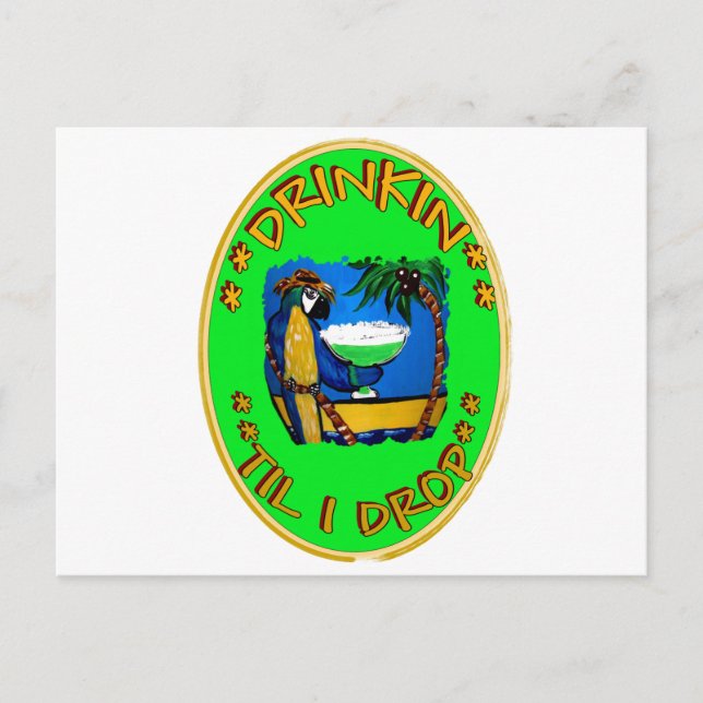 DRINKIN' TIL I DROP POSTCARD (Front)