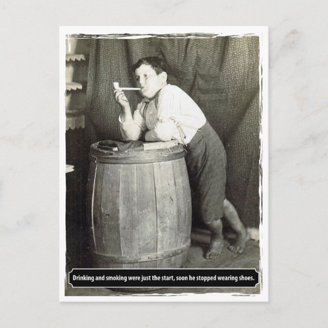 Drinking and Smoking were just the Start Postcard (Front)