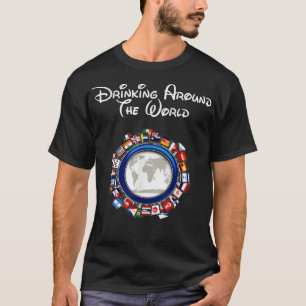Drinking Around the World Adult Vacation Gift Shir T-Shirt