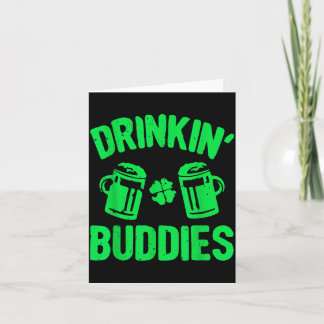 Drinking Buddies Irish Proud St Patrick's Day Mens Card
