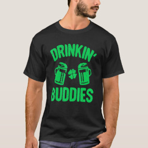 Drinking Buddies Irish Proud St Patrick's Day T-Shirt