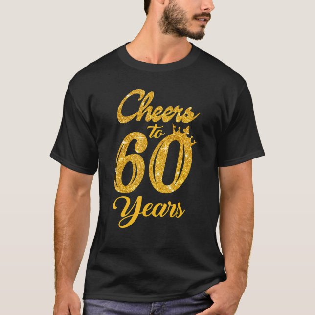 Drinking Cheers To 60 Years Old Birthday Women T-Shirt (Front)