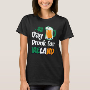 Drinking Day Drunk For Ireland St Patricks Paddys T-Shirt