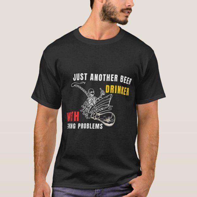Drinking & Fishing T-Shirt (Front)