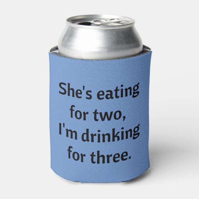 Drinking for Three funny Dad Joke Can Cooler (Can Front)