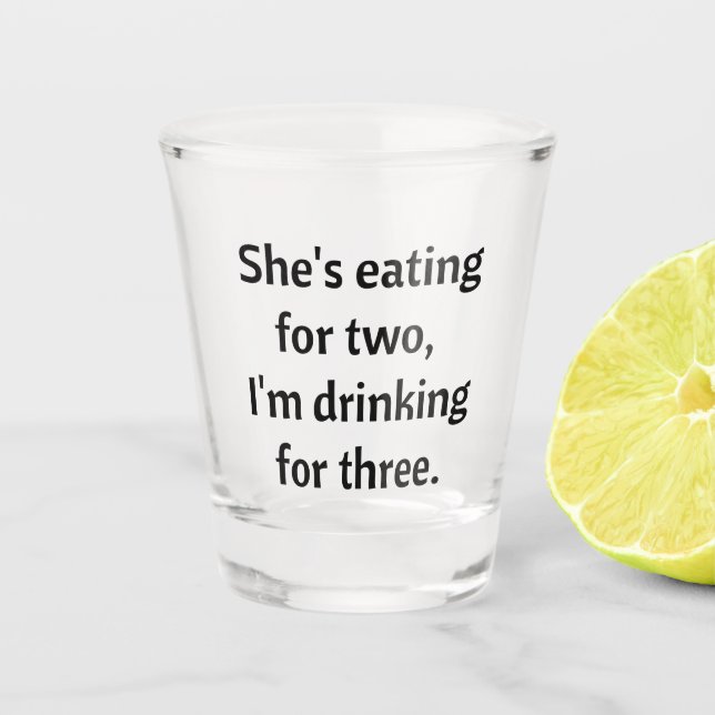 Drinking for Three funny Dad Joke Shot Glass (Front)