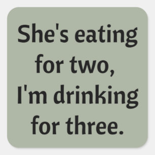 Drinking for Three funny Dad Joke Square Sticker