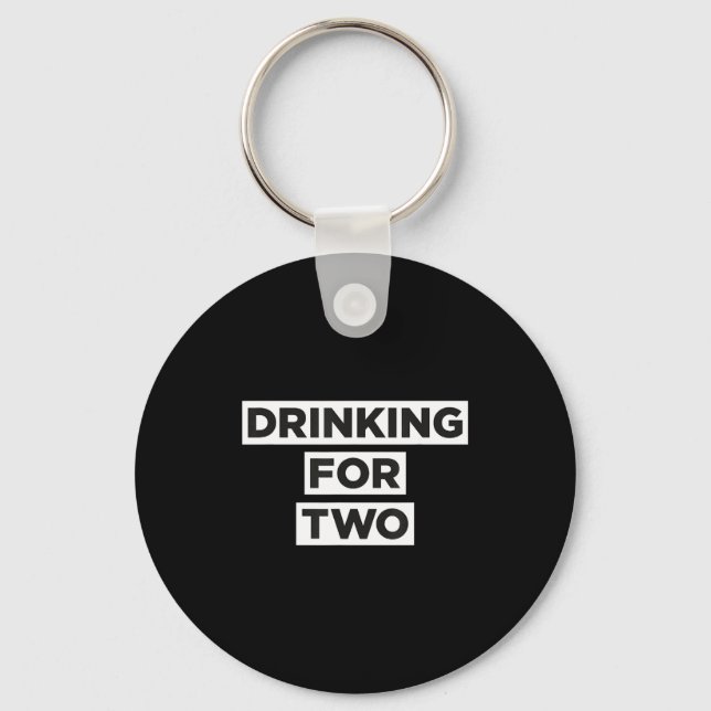 Drinking For Two  Keychain (Front)