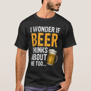 Drinking Humour Beer  Alcohol  Adult Men Women T-Shirt