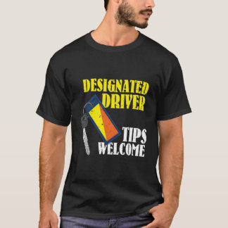 Drinking Party Gift For A Designated Driver T-Shirt
