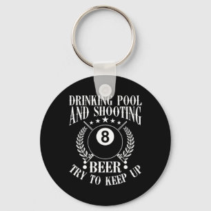 Drinking Pool And Shooting Beer Funny Billiards Gi Keychain