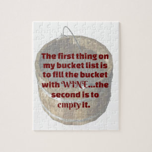 Drinking Wine Is my Bucket List Jigsaw Puzzle