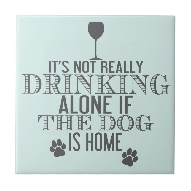 Drinking With The Dog | Funny Coaster (Front)