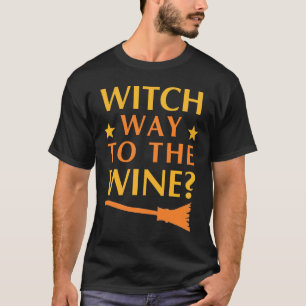 Drinking Womens Halloween Witch Way To The Wine T-Shirt