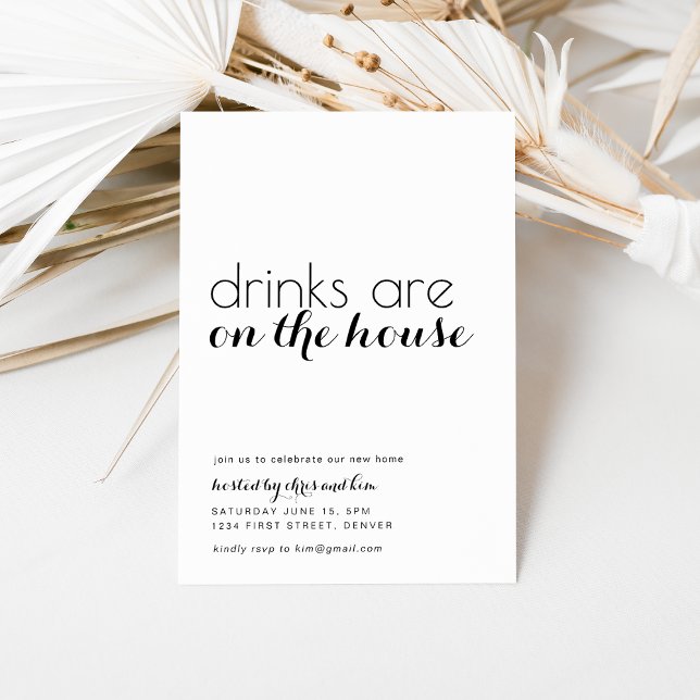 Drinks are on the House Housewarming Party Invite (Creator Uploaded)