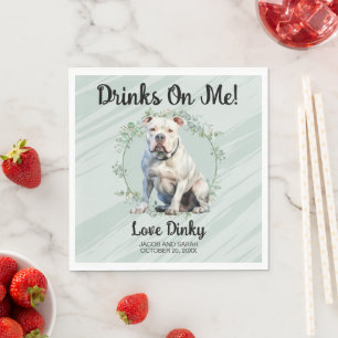 Drinks on Me! American Bulldog Wedding Reception Napkin