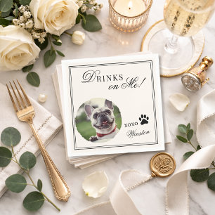 Drinks on Me Custom Pet Photo Old Money Wedding  Napkin