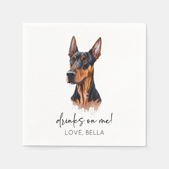 Drinks On Me! Dobermann Dog Pet Wedding Napkin (Front)