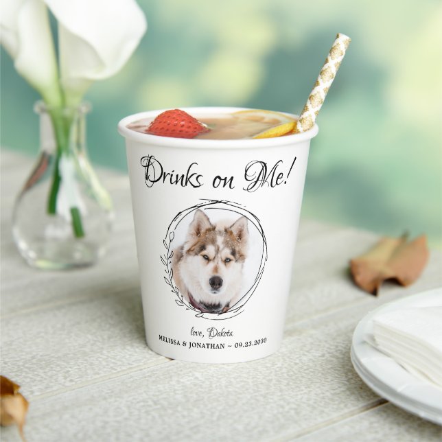Drinks On Me Elegant Pet Photo Dog Wedding Paper Cups (Insitu)