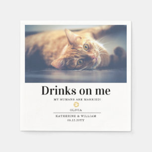 Drinks on Me Fun Pet Cat Photo Wedding Napkin