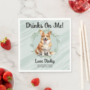 Drinks On Me! Pembroke Welsh Corgi Photo Napkin