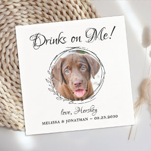 Drinks On Me Personalized Pet Photo Dog Wedding Napkin
