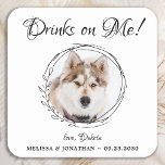 Drinks On Me Personalized Pet Photo Dog Wedding Square Paper Coaster<br><div class="desc">Drinks on Me! Add the finishing touch to your wedding with these cute custom photo wedding coasters. Perfect for your wedding after party and reception, and as wedding favours for your guests. Customize these photo dog wedding coasters with your favourite wedding photo, dog of honours photo, or your newlywed photo...</div>