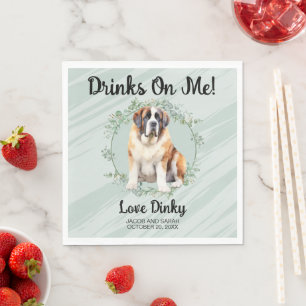 Drinks On Me! Saint Bernard Dog wedding pet Napkin
